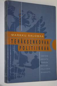 Teräksenkovaa politiikkaa : läntisiä arvioita Venäjän sotilaspolitiikan suunnasta