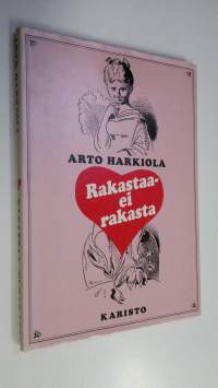 Rakastaa - ei rakasta