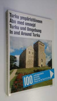 Turku ympäristöineen = Åbo med omnejd = In and around Turku