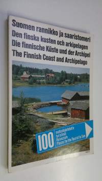 Suomen rannikko ja saaristomeri = Den finska kusten och arkipelagen = The Finnish coast and archipelago