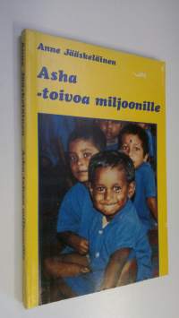 Asha - toivoa miljoonille