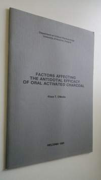 Factors effecting the antidotal efficacy of oral activated charcoal