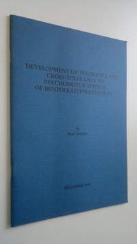 Development of tolerance and cross-tolerance to psychomotor effects of benzodiazepines in man