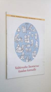 Valtiovalta suomessa kuuluu kansalle