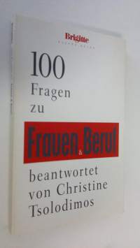 100 Fragen zu Frauen &amp; Beruf (ERINOMAINEN)