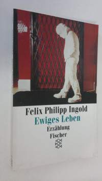 Ewiges Leben : erzählung (ERINOMAINEN)
