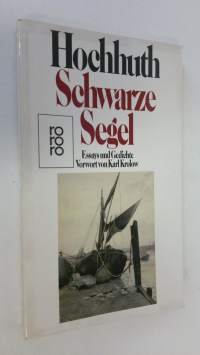 Schwarze Segel (ERINOMAINEN)