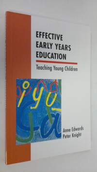 Effective Early Years Education : teaching young children (ERINOMAINEN)
