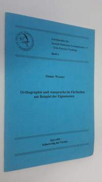 Orthographie und Aussprache im Färöischen am Beispiel der Eigennamen