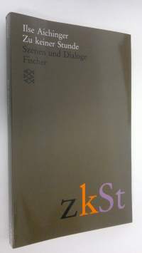 Zu keiner Stunde : Szenen und Dialoge