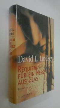 Requiem fur ein Herz aus Glas : roman (UUSI)