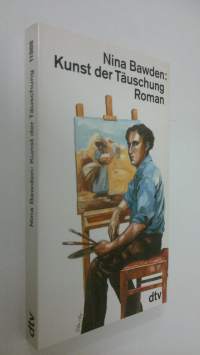 Kunst der Täuschung : roman (UUDENVEROINEN)