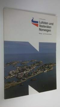 Lofoten und Vesterålen Norwegen : Reise- und Kulturfuhrer