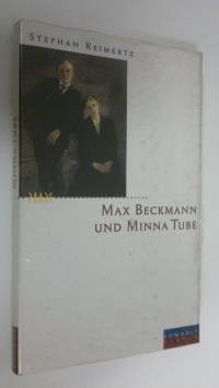 Max Beckmann und Minna Tube (UUSI)