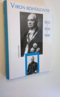 Viron kohtalontie 1933 - 1939 - 1940
