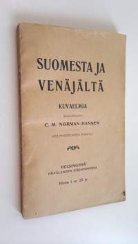 Suomesta ja Venäjältä : kuvaelmia