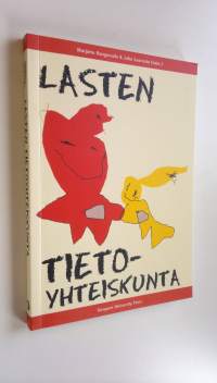 Lasten tietoyhteiskunta (ERINOMAINEN)