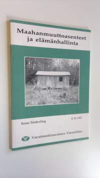 Maahanmuuttoasenteet ja elämänhallinta