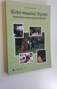 Koto-maana Suomi : kertomuksia maahanmuutosta 1999-2001