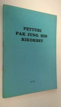 Petturi Pak Jung Hin rikokset