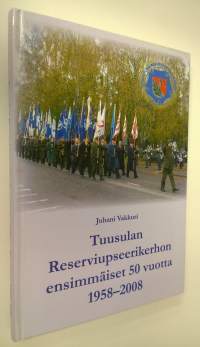 Tuusulan reserviupseerikerhon ensimmäiset 50 vuotta 1958-2008