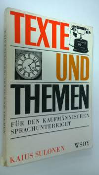 Texte und Themen fur den kaufmännischen Sprachunterricht