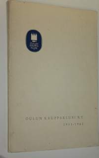 Oulun kauppaklubi 1911-1960