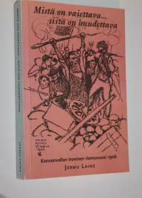 Mistä on vaiettava siitä on huudettava : kansanvallan ironinen riemuvuosi 1906 (signeerattu)