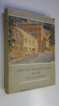 P. C. Rettig ja kumpp. 1845-1945 : Gevlen Waakunasta Klubi seitsemään : suomen tupakkateollisuuden vaiheita