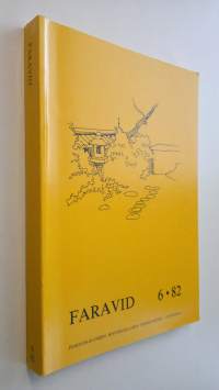 Faravid 6/82 : Pohjois-Suomen historiallisen yhdistyksen vuosikirja