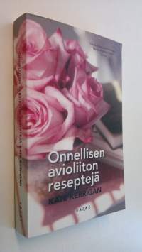 Onnellisen avioliiton reseptejä