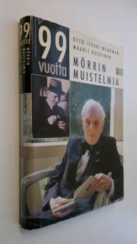 99 vuotta : Mörrin muistelmia