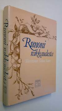 Runoni rakkaudesta