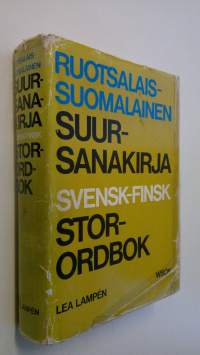 Ruotsalais-suomalainen suursanakirja = Svensk-finsk storordbok