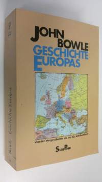 Geschichte Europas : von der Vorgeschichte bis ins 20. Jh