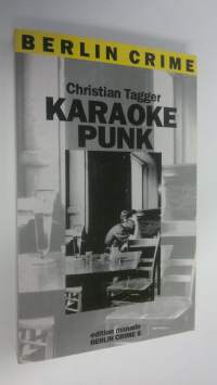 Karaoke Punk : Kriminalroman (ERINOMAINEN)