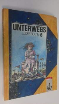 Unterwegs Lesebuch 6. Schuljahr