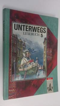 Unterwegs Lesebuch 5. Schuljahr