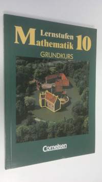 Lernstufen Mathematik 10 : Grundkurs : Hauptschule Nordrhein-Westfalen (ERINOMAINEN)