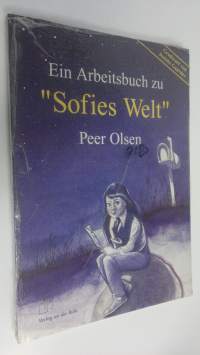 Ein Arbeitsbuch zu &quot;Sofies Welt&quot; (UUSI)