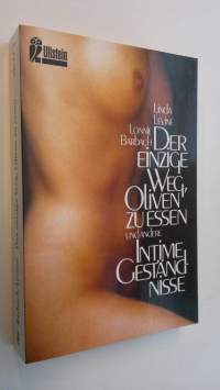 Der einzige Weg, Oliven zu essen und andere intime Geständnisse (ERINOMAINEN)