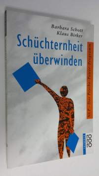 Schuchternheit uberwinden : NLP - Das Psycho-Power-Programm (ERINOMAINEN)