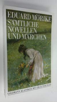 Sämtliche novellen und märchen