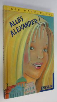 Alles Alexander! oder Die Klassenfahrt nach Rom (UUDENVEROINEN)