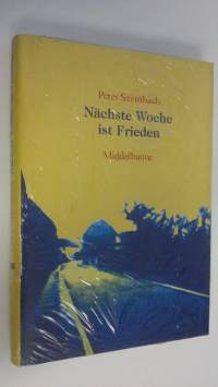 Nächste Woche ist Frieden (UUSI)