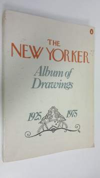 The New Yorker Album of Drawings 1925-1975
