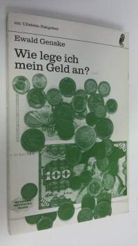 Wie lege ich mein Geld an?