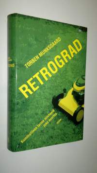 Retrograd : kummallinen tarina miehestä joka nuortuu (UUSI)