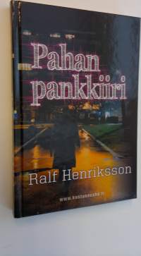 Pahan pankkiiri : rikosromaani (UUSI)