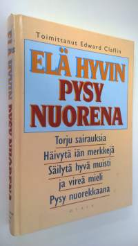 Elä hyvin, pysy nuorena